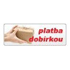 Platba dob&iacute;rkou